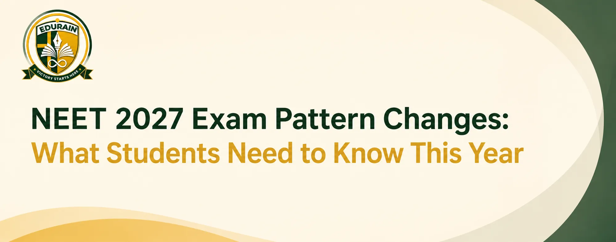 NEET 2027 Exam Pattern Changes: What Students Need to Know This Year