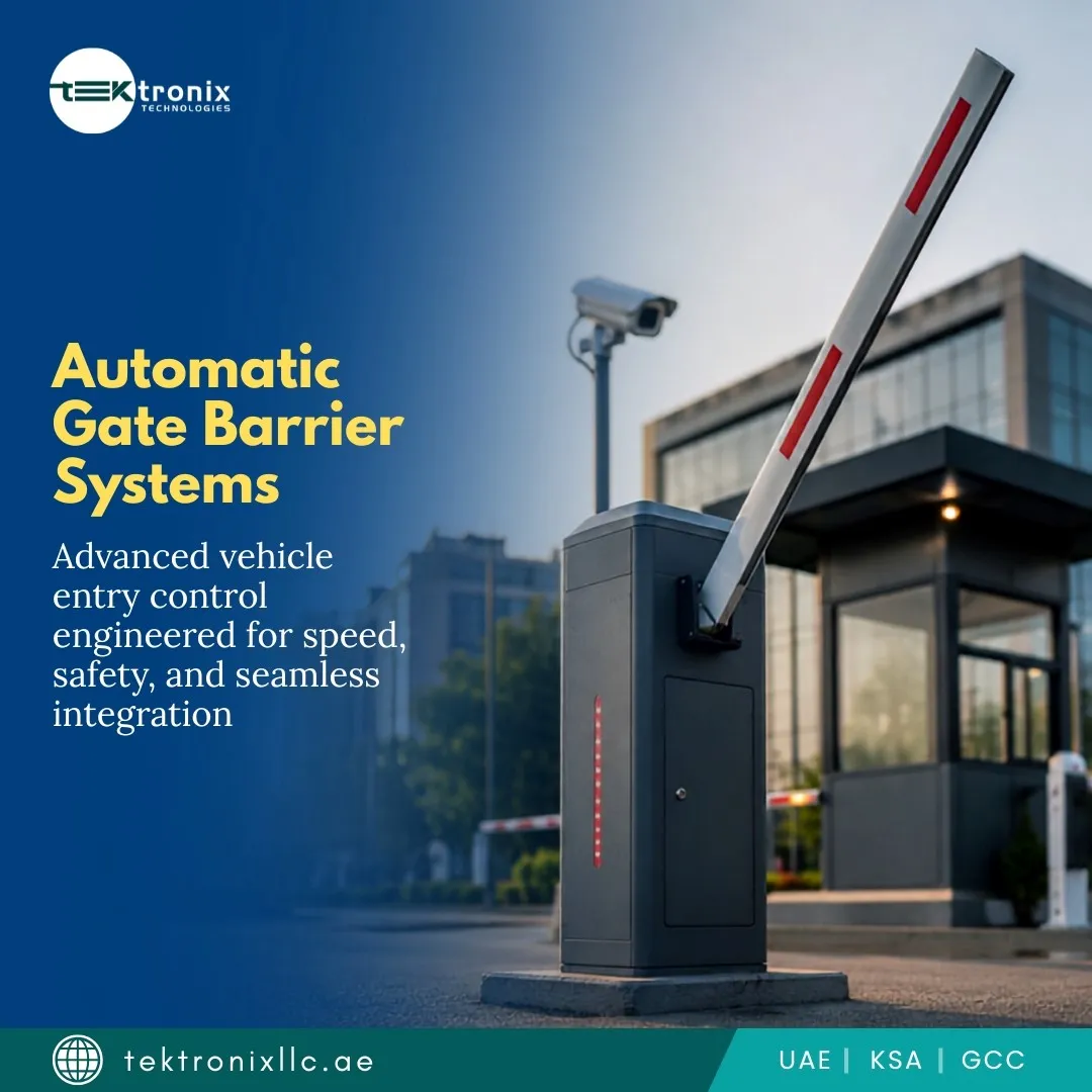 Automatic Gate Barrier Systems in the UAE: The Complete Guide to Vehicle Access Control, Boom Barriers & Security Gate Barrier Solutions