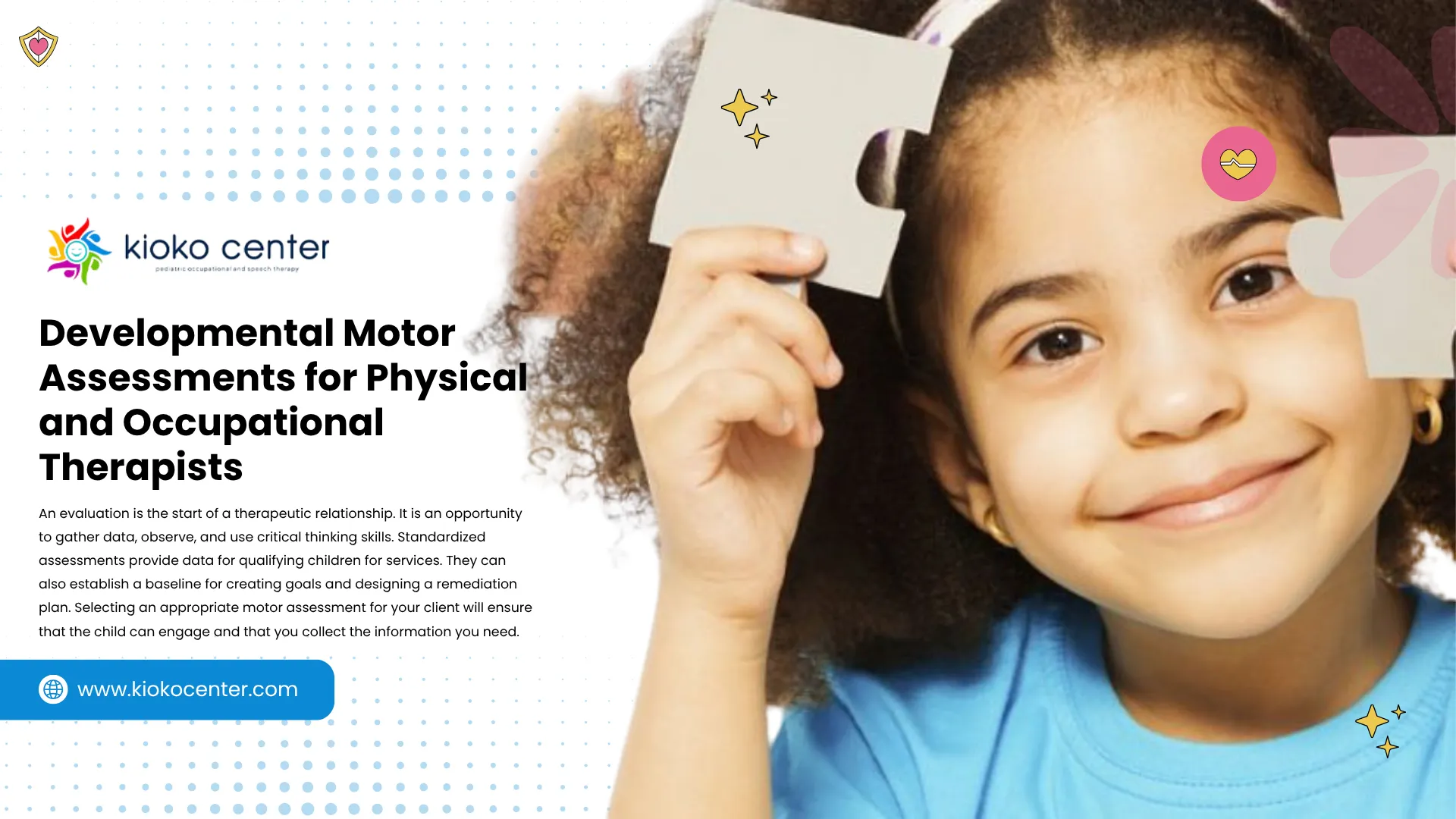Developmental Motor Assessments for Physical and Occupational Therapists