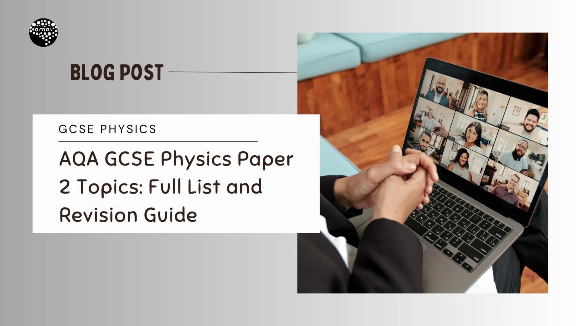 AQA GCSE Physics Paper 2 Topics: The Complete Revision Guide for Students and Parents