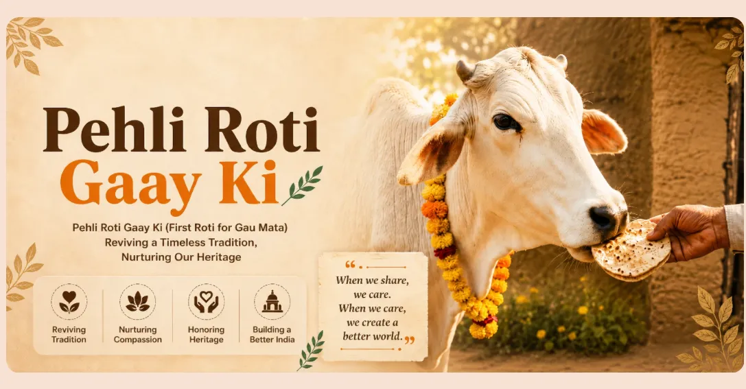 Pehli Roti: A Sacred Tradition of Gau Seva and Compassion