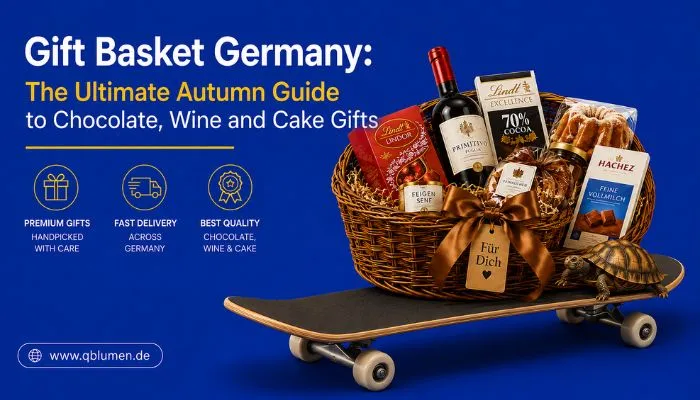 Gift Basket Germany: The Ultimate Autumn Guide to Chocolate, Wine and Cake Gifts