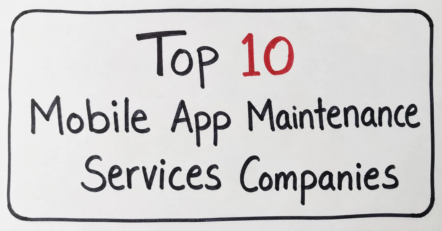 10 Best Mobile App Maintenance Companies for Ongoing App Support