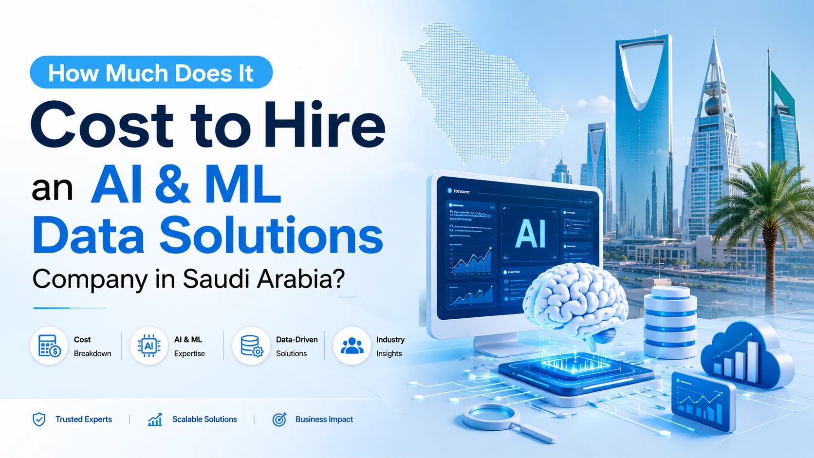 How Much Does It Cost to Hire an AI & ML Data Solutions Company in Saudi Arabia