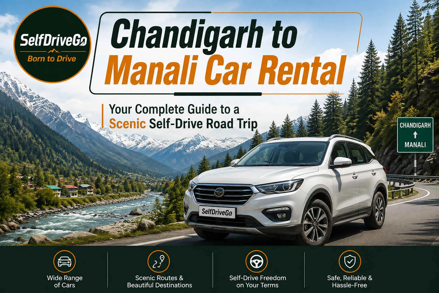 Chandigarh to Manali Car Rental – Your Complete Guide to a Scenic Self-Drive Road Trip