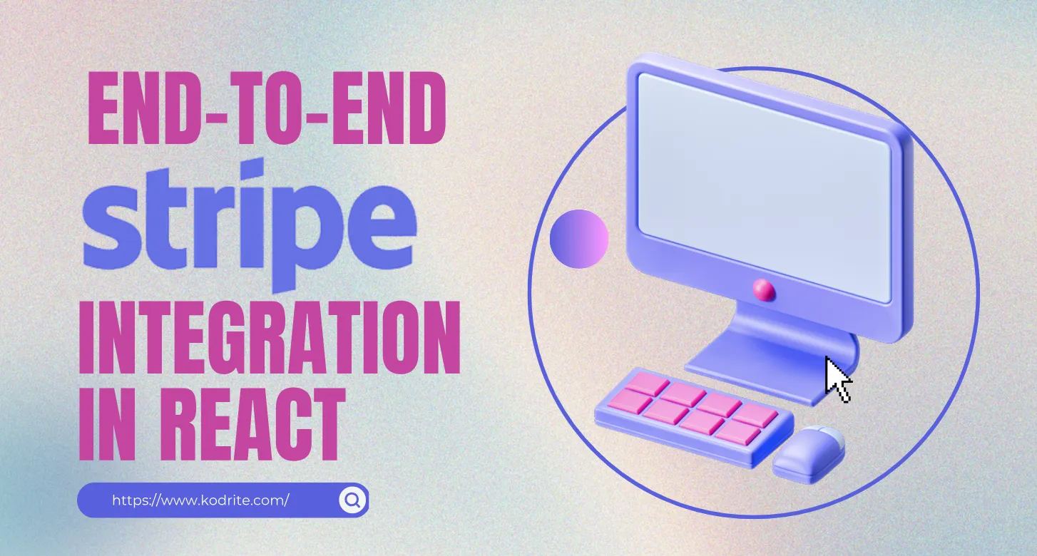 End-to-End Stripe Integration in React (Payments, Subscriptions & Checkout)