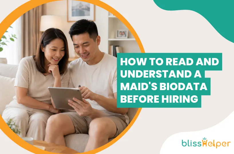 How to Read and Understand a Maid’s Biodata Before Hiring