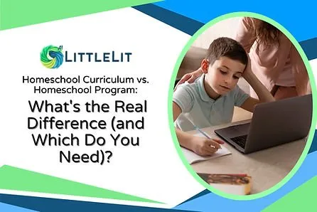 Homeschool Curriculum vs Homeschool Program: What Every Parent Needs to Know Before Choosing