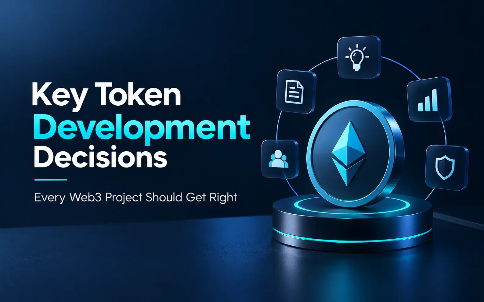 Key Token Development Decisions Every Web3 Project Should Get Right