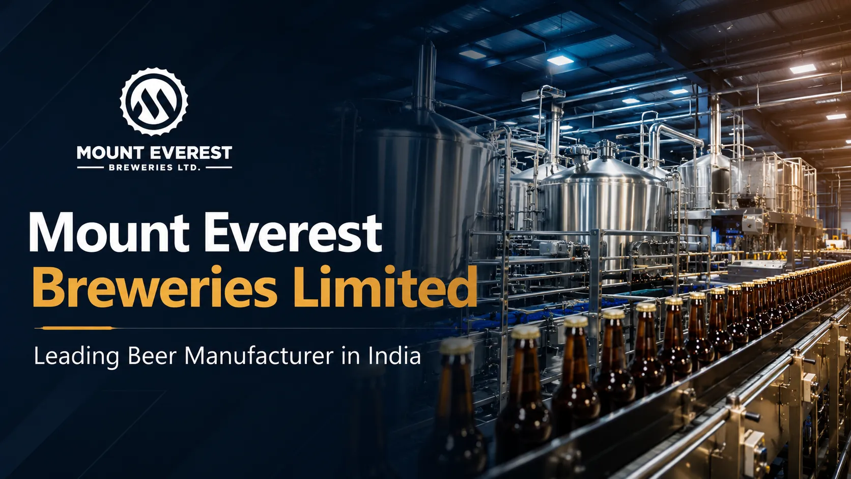 Mount Everest Breweries Limited: How One Brewery Is Shaping the Future of India's Beer Industry