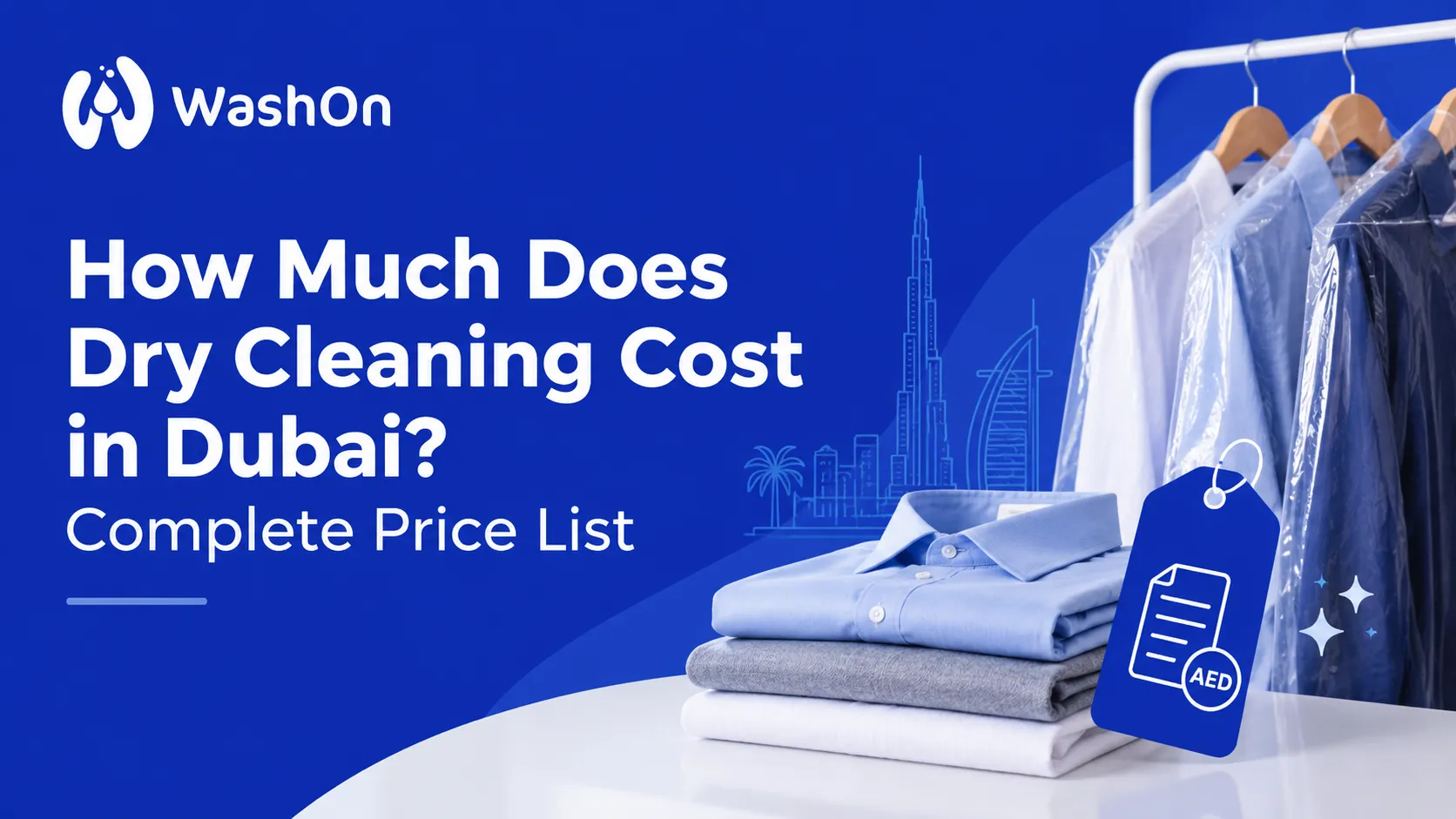 How Much Does Dry Cleaning Cost in Dubai? Complete Price List