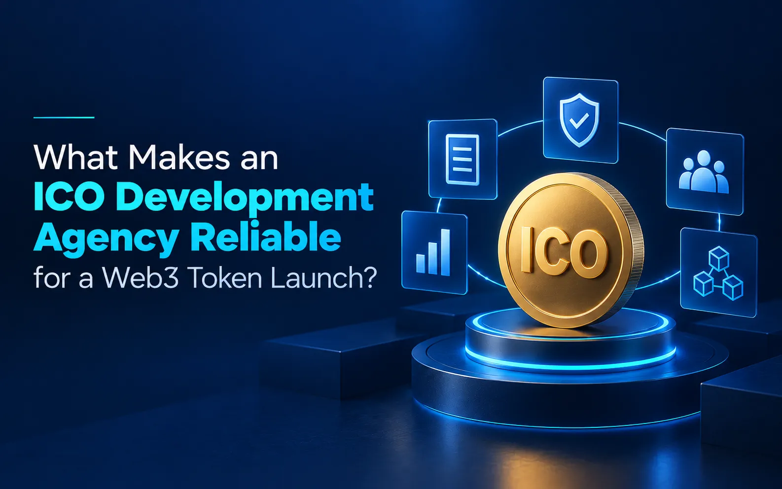 What Makes an ICO Development Agency Reliable for a Web3 Token Launch?