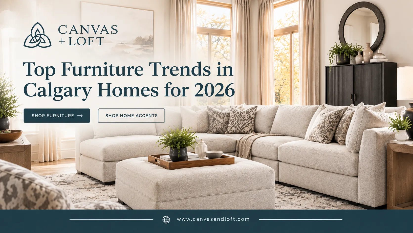 Top Furniture Trends in Calgary Homes for 2026