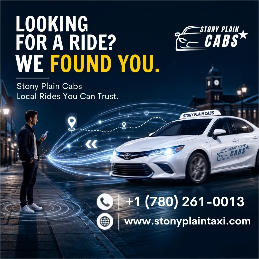 Stony Plain Taxi: Your Complete Guide to Local Taxi Services