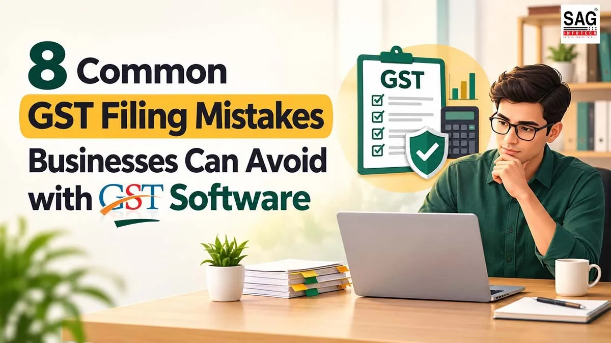 8 Common GST Filing Mistakes Businesses Can Avoid with GST Software