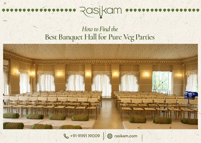 How to Find the Best Banquet Hall for Pure Veg Parties