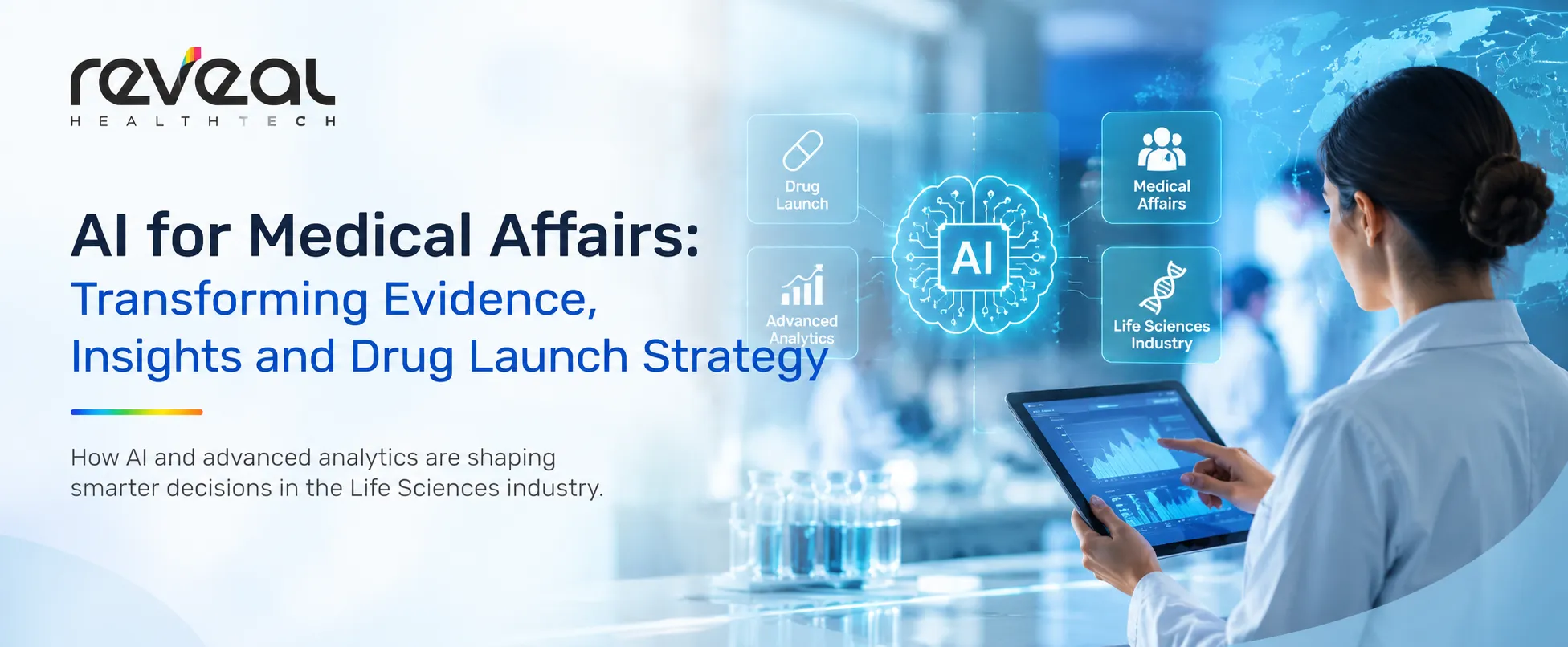 AI for Medical Affairs: Transforming Evidence, Insights and Drug Launch Strategy