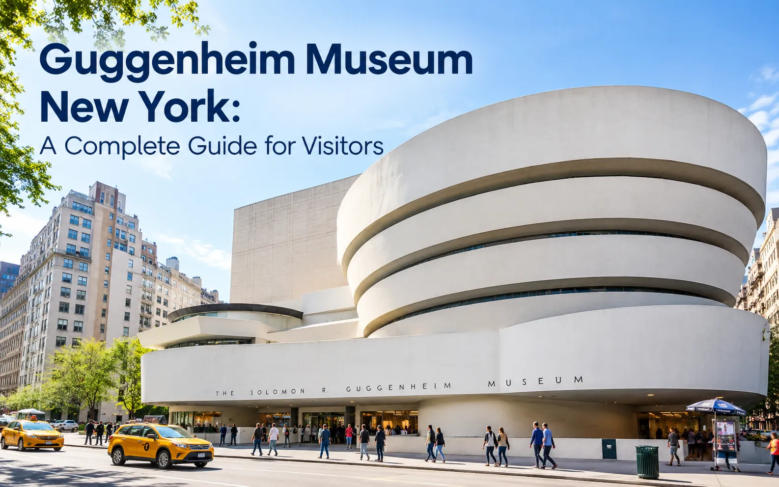 Top Reasons to Visit the Guggenheim Museum in New York City