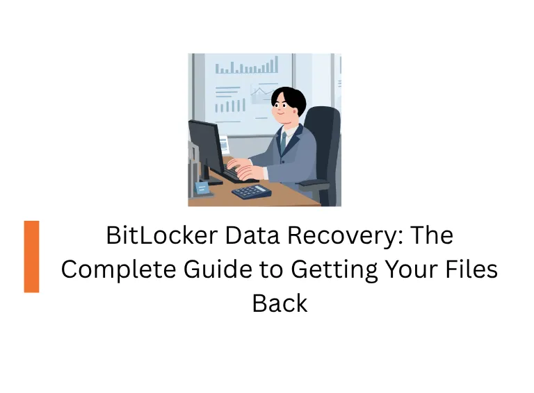 BitLocker Data Recovery: The Complete Guide to Getting Your Files Back