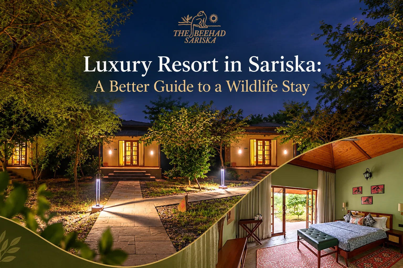 Luxury Resort in Sariska: A Better Guide to a Wildlife Stay