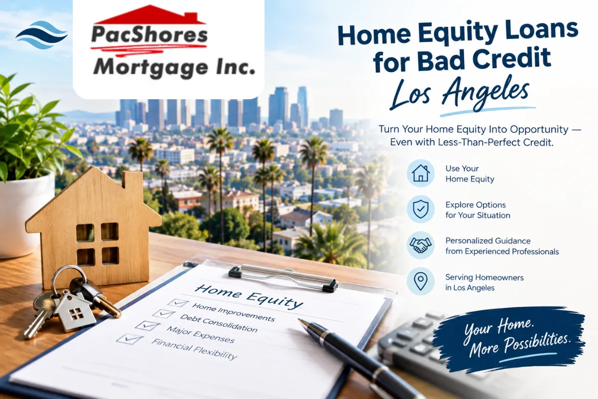 Home Equity Loans for Bad Credit Los Angeles