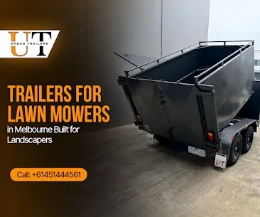 Lawn Mowing Trailers Guide: Types, Features, Setup And Safety