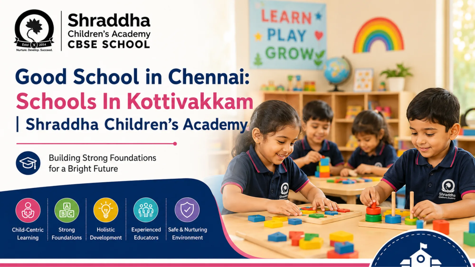 Good School in Chennai: Schools In Kottivakkam | Shraddha Children's Academy