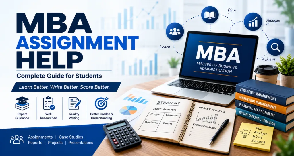 Complete Guide to MBA Assignment Help for Students
