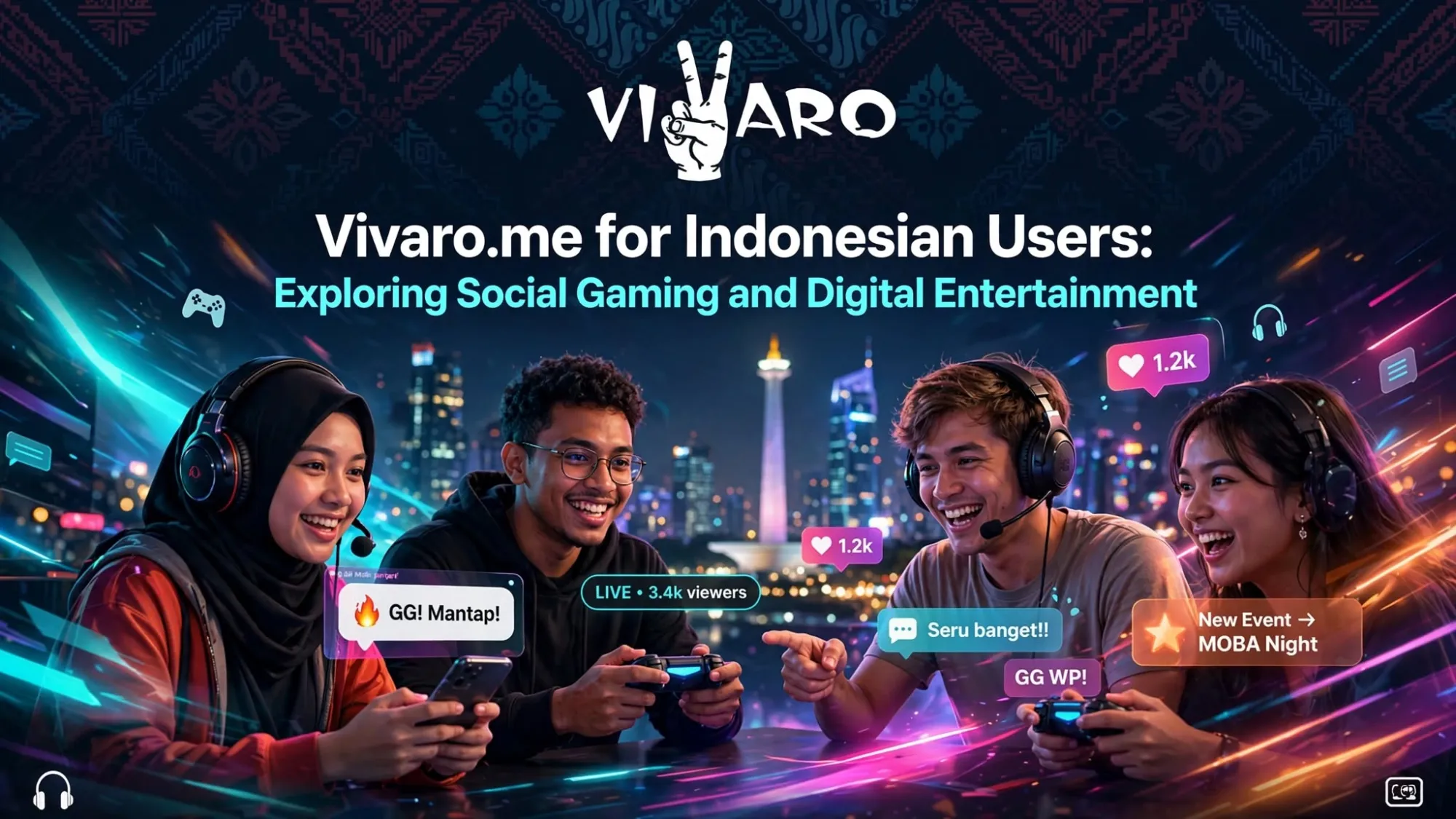 Vivaro.me for Indonesian Users: Exploring Social Gaming and Digital Entertainment