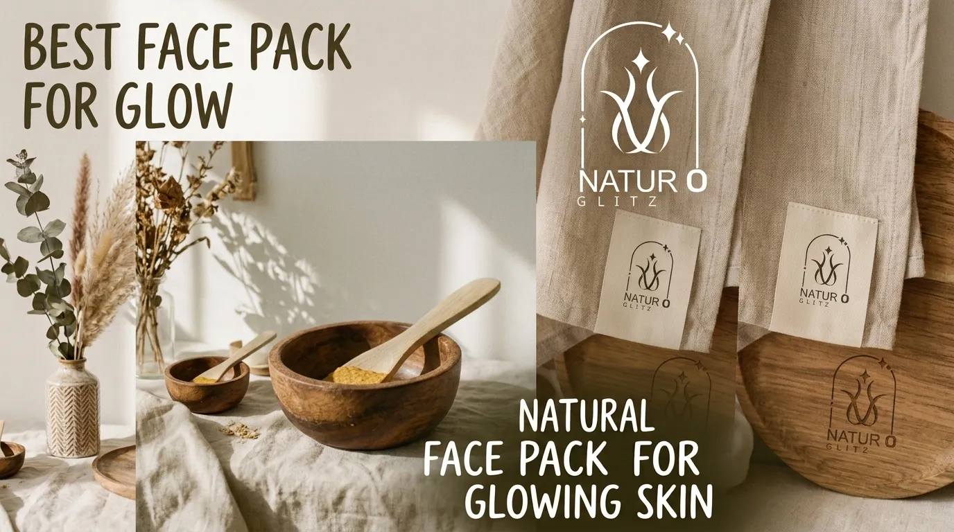 Best Face Pack for Glow: What Should You Look for in a Skin Brightening Routine?