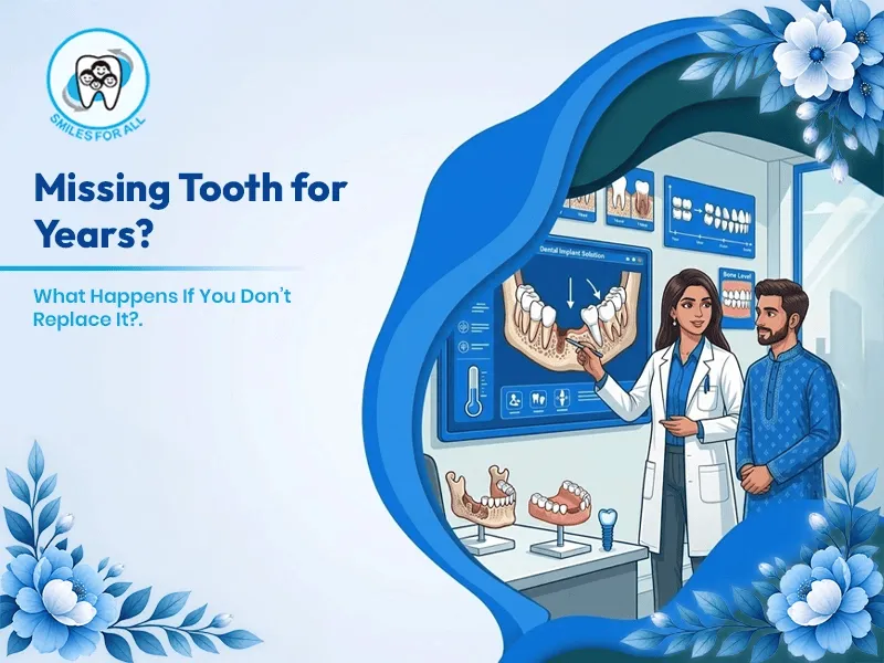 Missing Tooth for Years: 5 Questions to Ask Before Replacing It