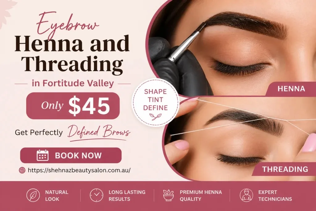 Affordable Eyebrow Henna and Threading in Fortitude Valley