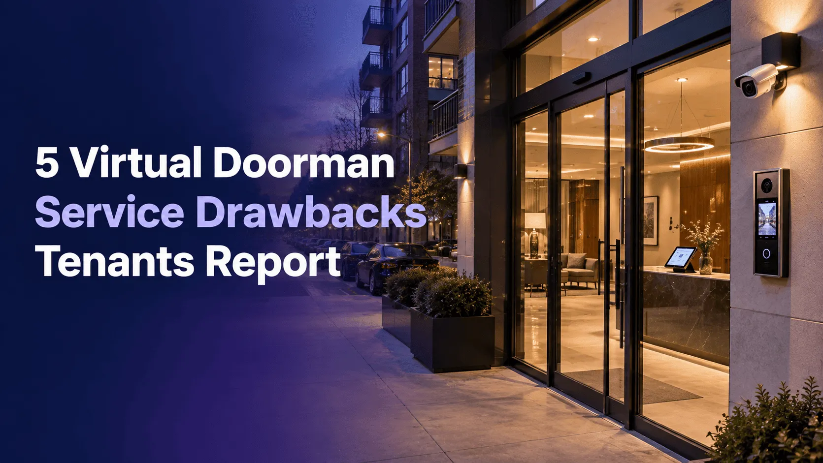 5 Virtual Doorman Service in USA Drawbacks to Know