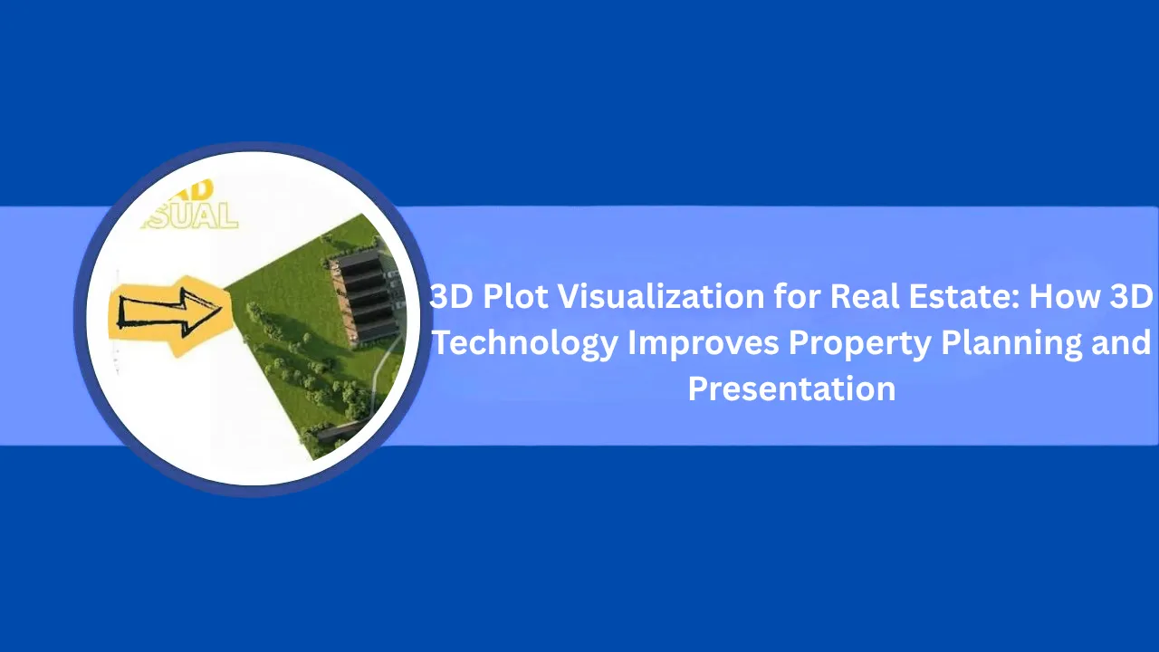 Interactive 3D Real Estate Visualization: Transforming the Way Properties Are Presented