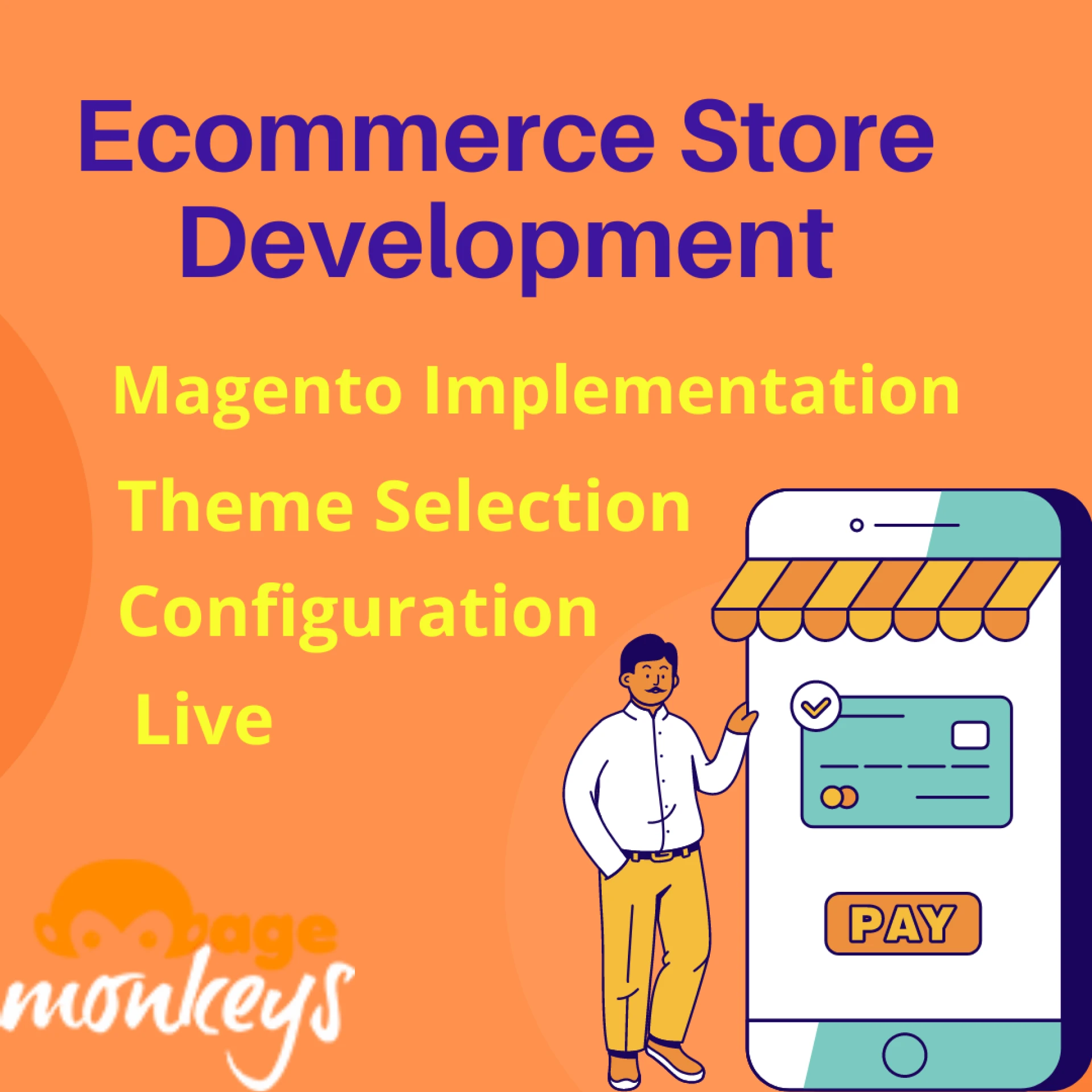 Magento Ecommerce Development: Futuristic Approach for Estores