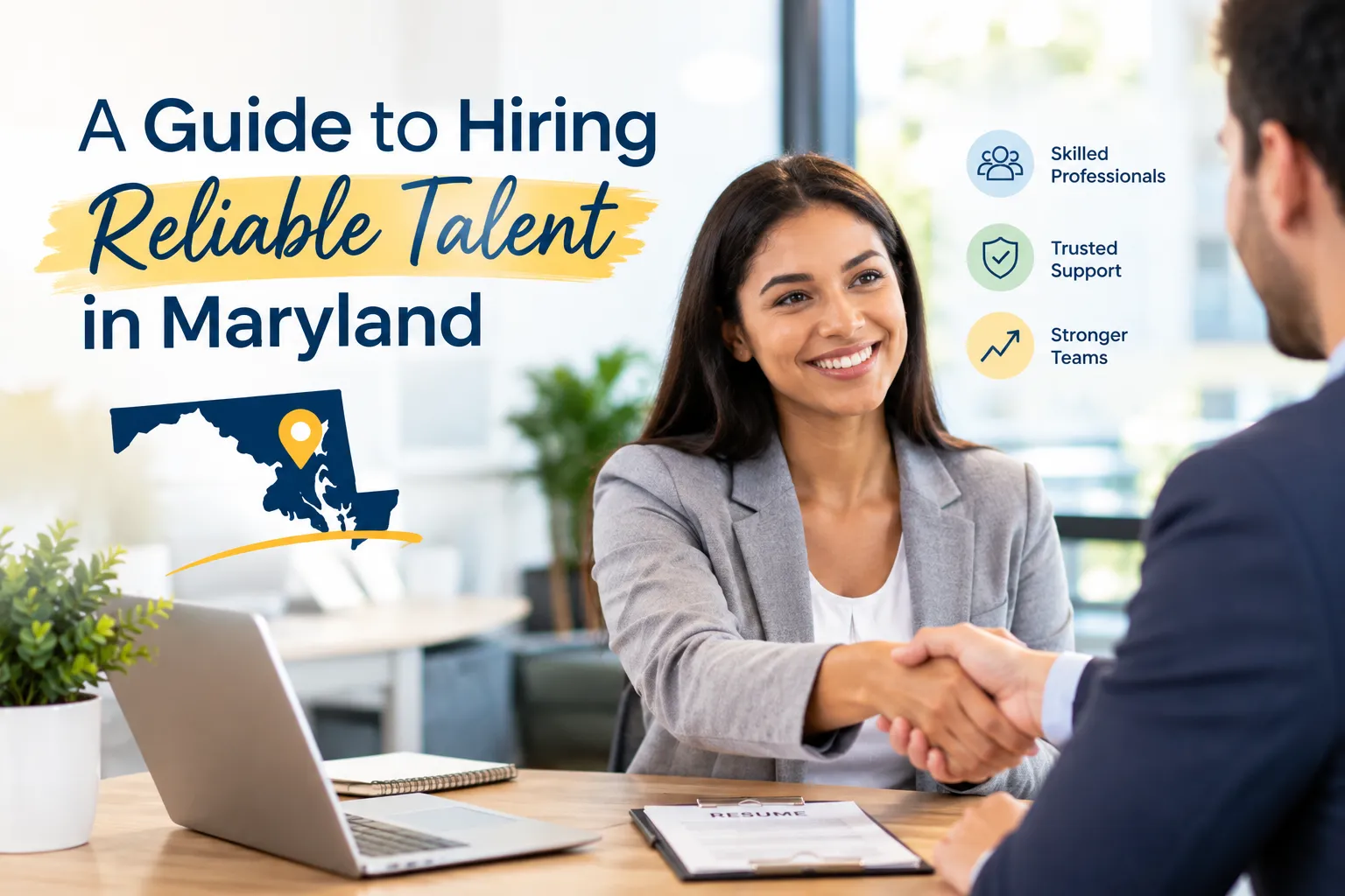 A Guide to Hiring Reliable Talent in Maryland