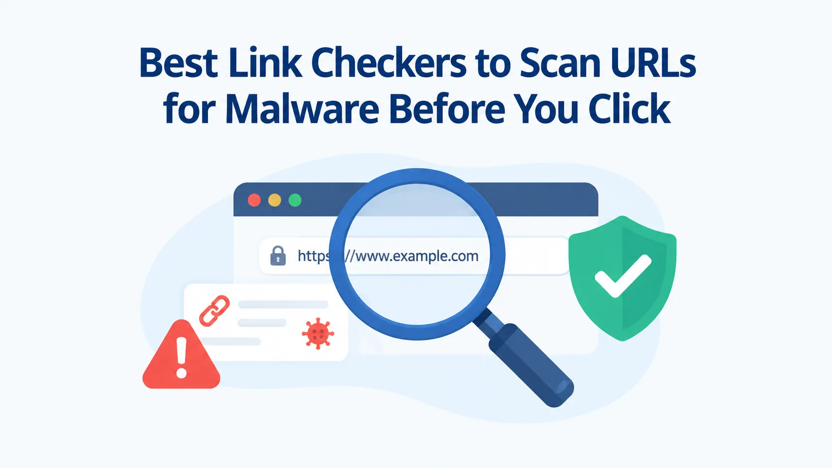 Best Link Checkers to Scan URLs for Malware Before You Click