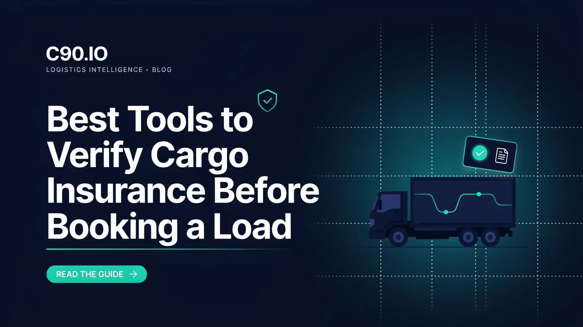 Best Tools to Verify Cargo Insurance Before Booking a Load