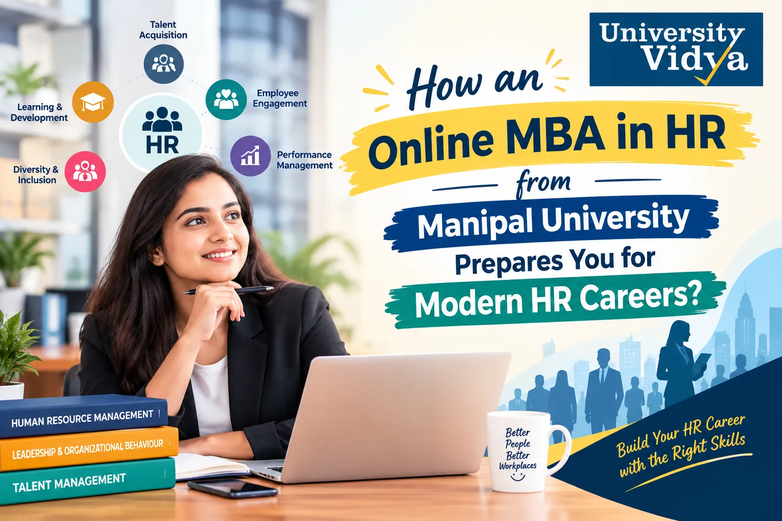 How an Online MBA in HR from Manipal University Prepares You for Modern HR Careers?