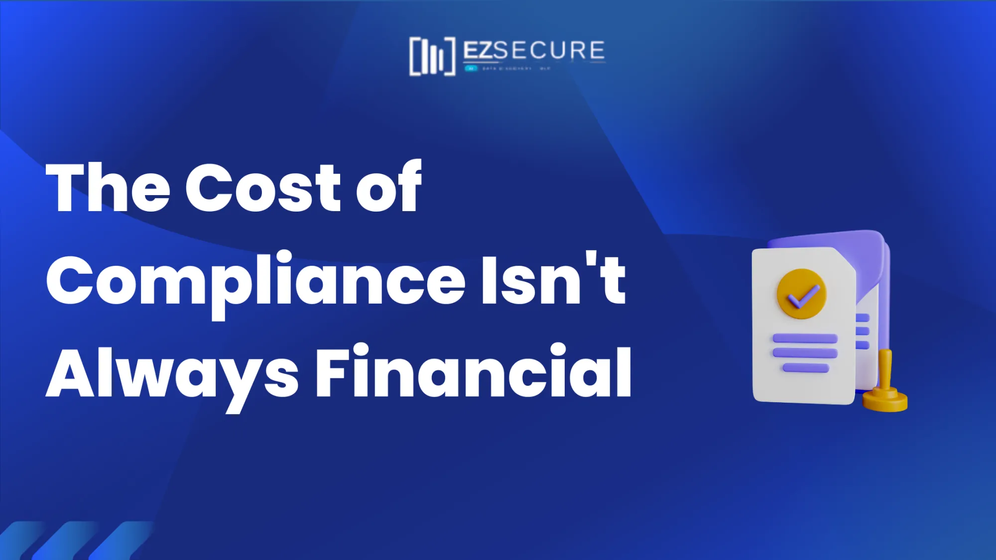 The Cost of Compliance Isn't Always Financial