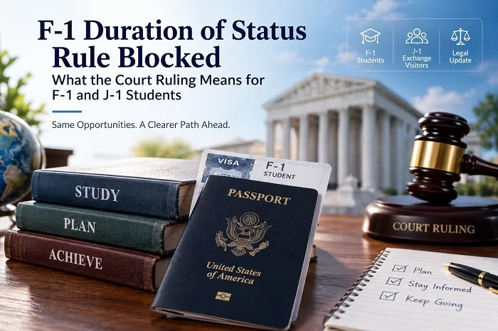 F-1 Duration of Status Rule Blocked: What Students Should Know