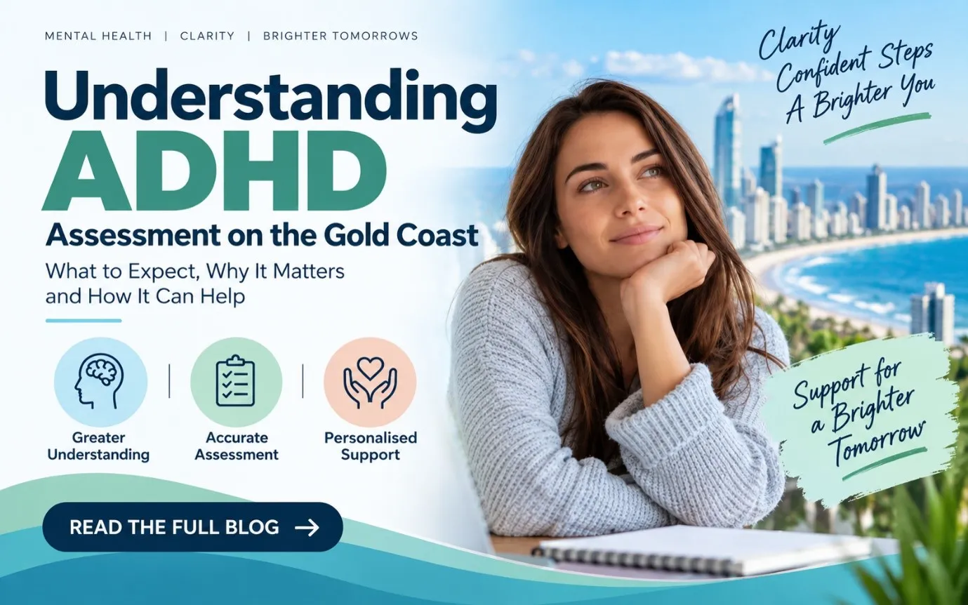 Understanding ADHD Assessment on the Gold Coast: What to Expect