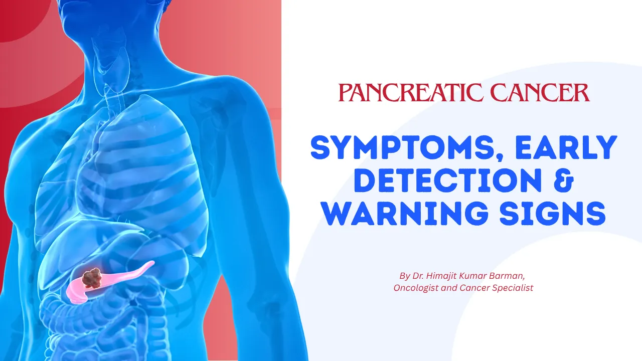 Pancreatic Cancer: Symptoms, Early Detection & Warning Signs