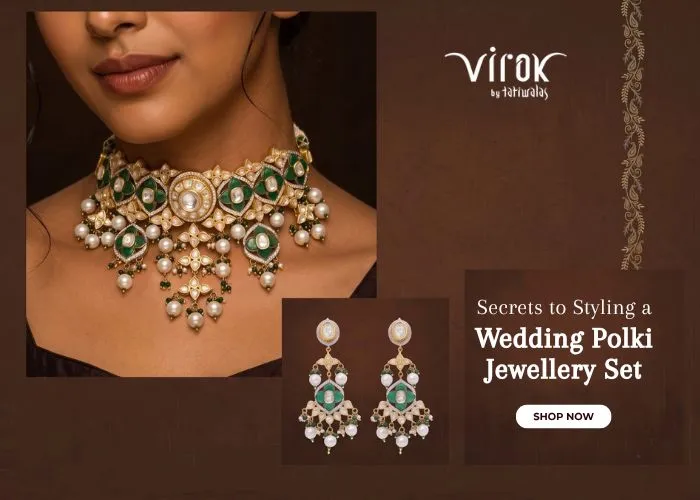 Secrets to Styling a Wedding Polki Jewellery Set