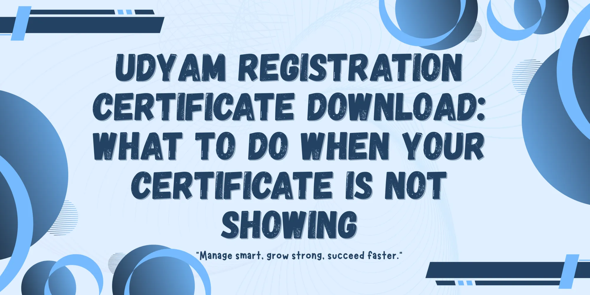 Udyam Registration Certificate Download: What to Do When Your Certificate Is Not Showing