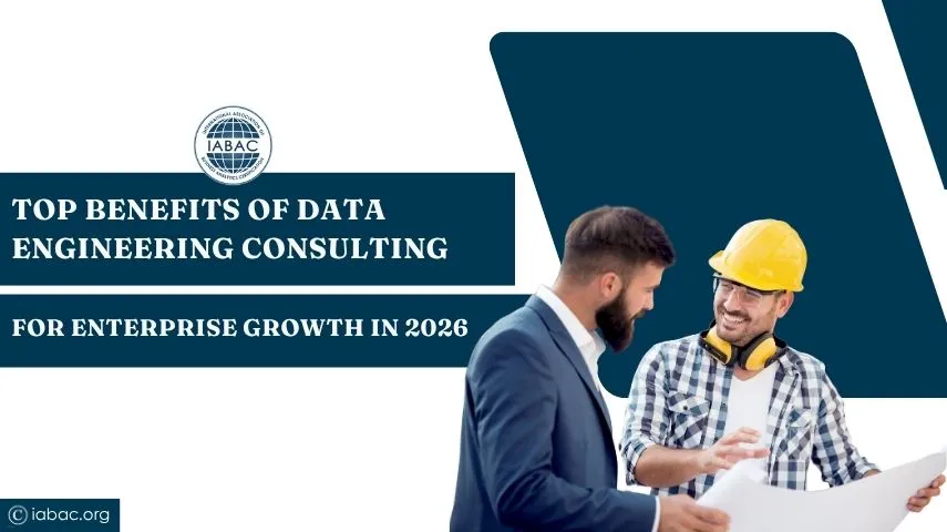 Top Benefits of Data Engineering Consulting for Enterprise Growth in 2026