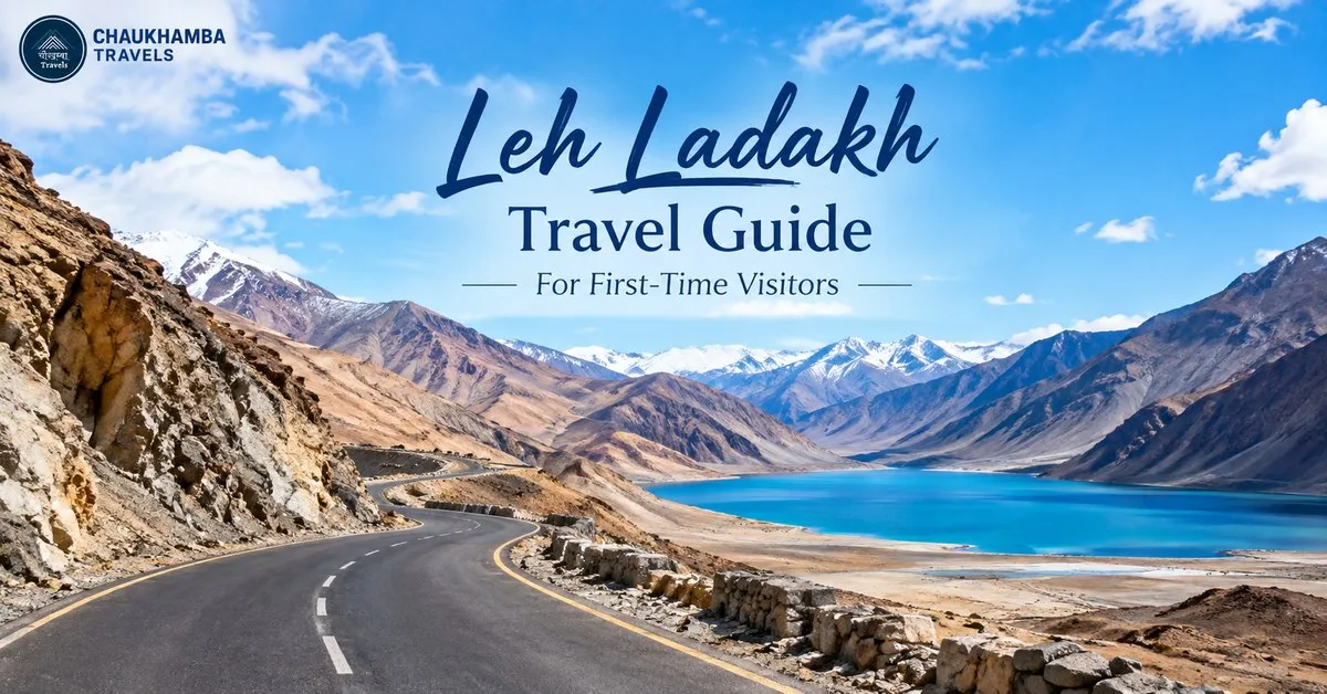 Leh Ladakh Travel Guide for First-Time Visitors: What You Should Know