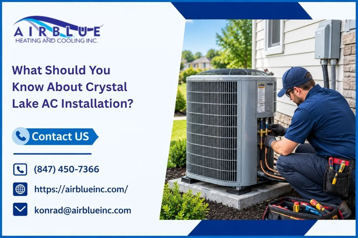 What Should You Know About Crystal Lake AC Installation?