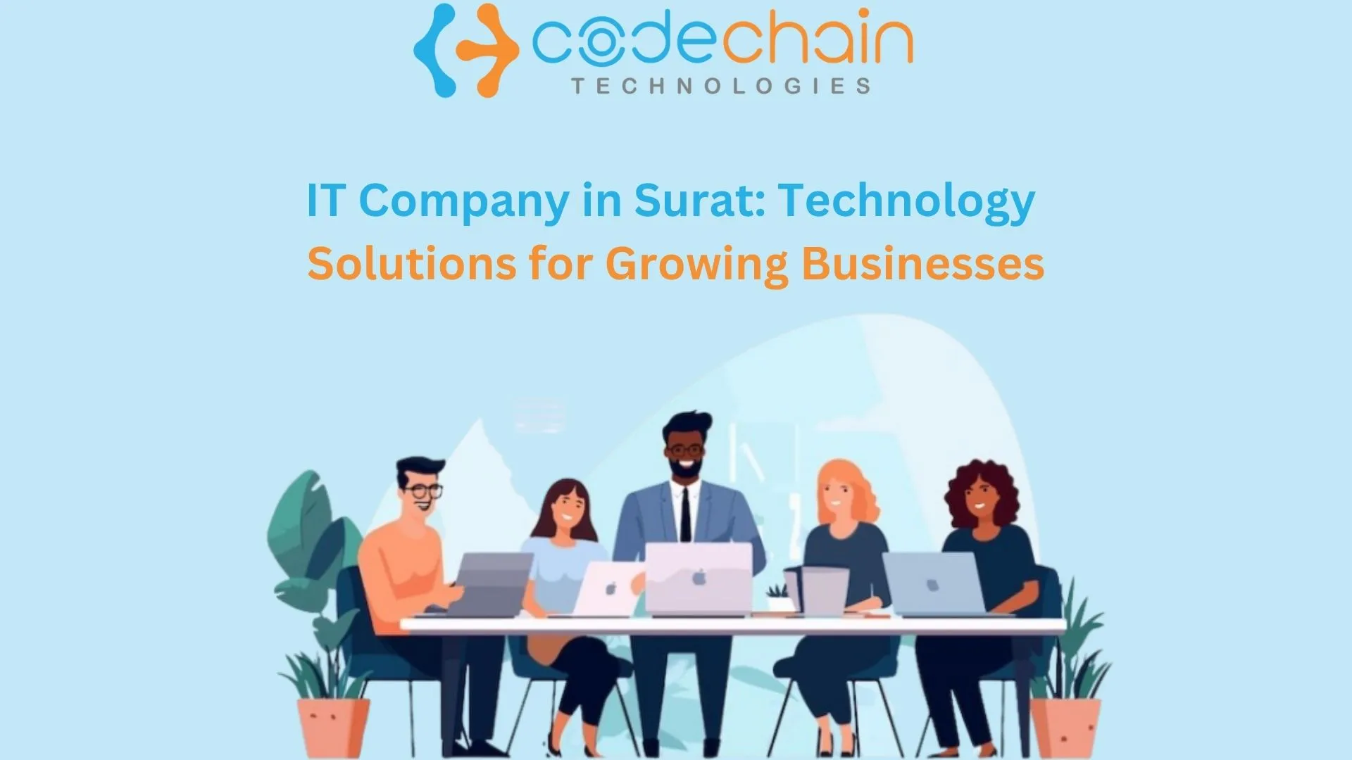 IT Company in Surat: Software and IT Solutions for Modern Businesses