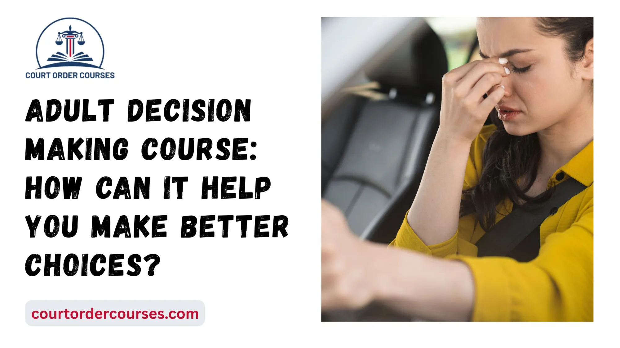 Adult Decision Making Course: How Can It Help You Make Better Choices?